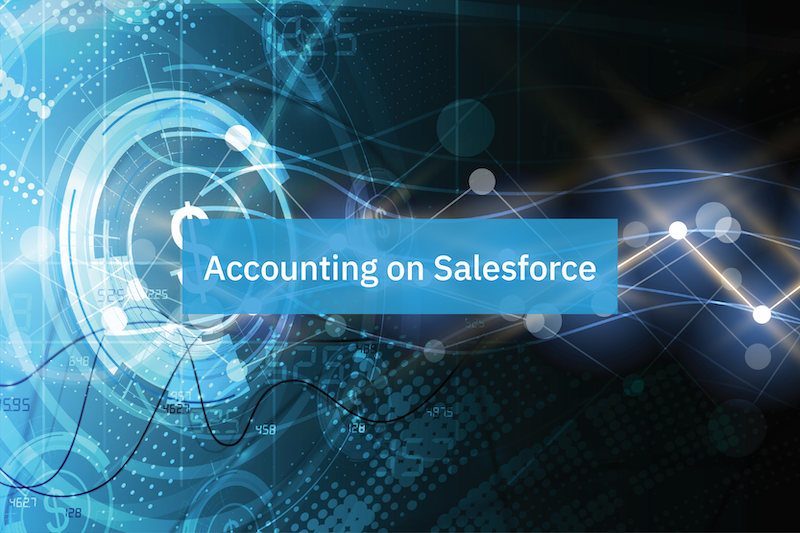 Accounting-Salesforce-BlogImage ACCOUNTING ON SALESFORCE