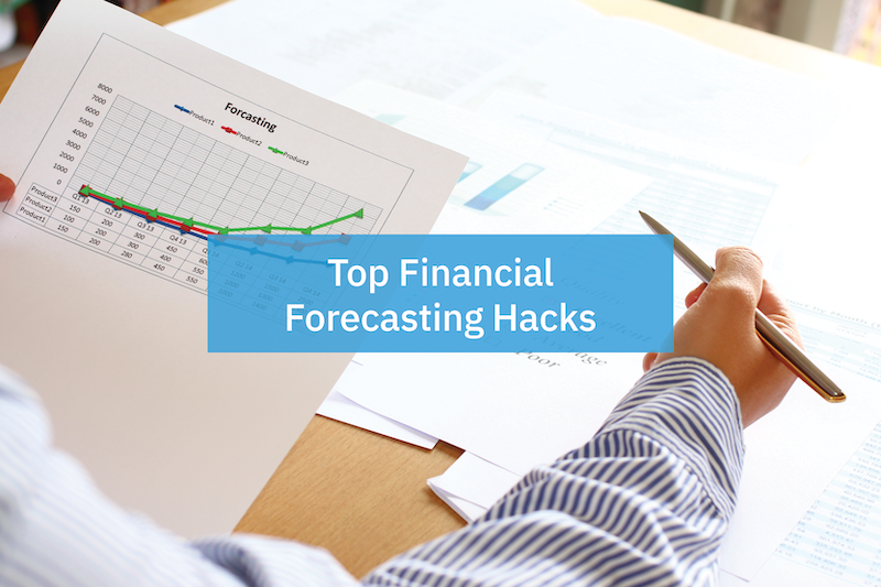 Financial Forecasting-Blog Image FINANCIAL FORECASTING TIPS