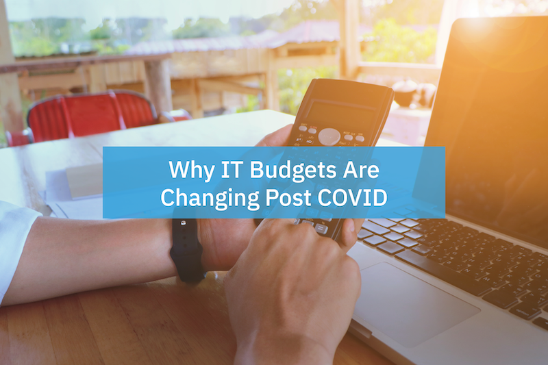 Budget Post Covid-Blog IT BUDGET